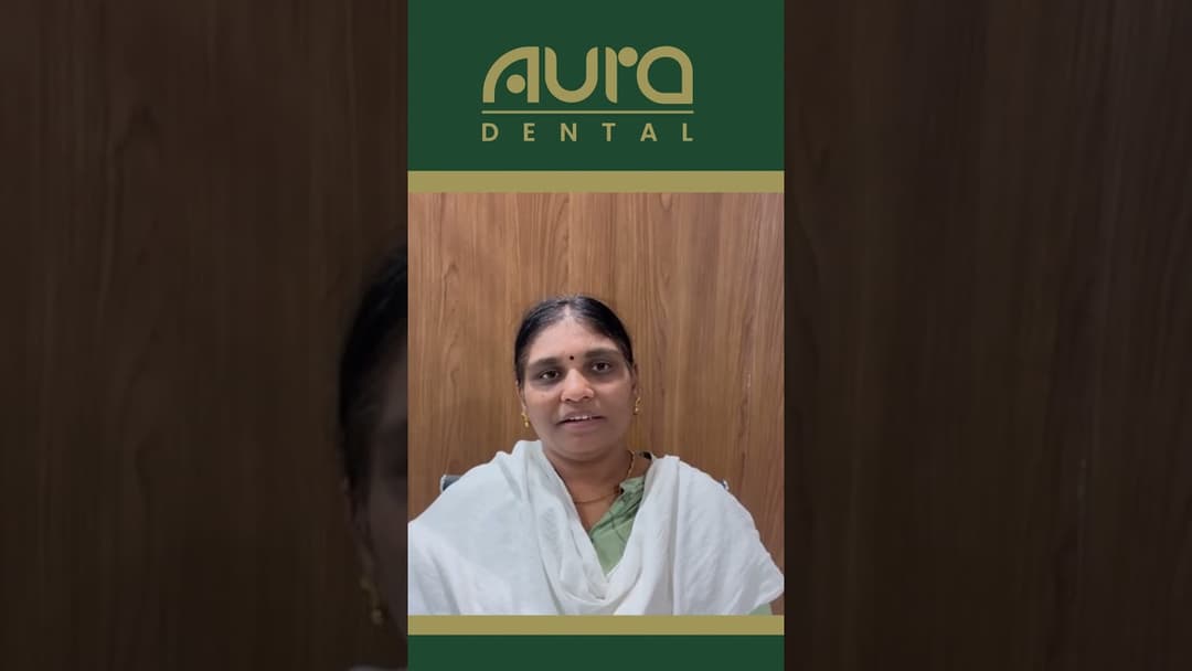 Annapurna — Aura Dental patient feedback